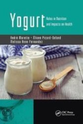 Yogurt - Roles In Nutrition And Impacts On Health Paperback