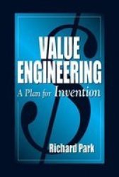 Value Engineering: A Plan for Invention