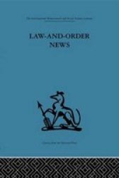 Law-and-Order News - An Analysis of Crime Reporting in the British Press