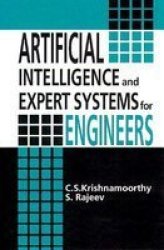 Artificial Intelligence and Expert Systems for Engineers New Directions in Civil Engineering