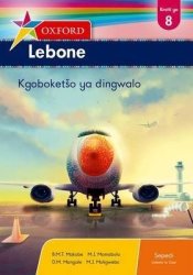 Oxford Lebone Grade 8 Literature Anthology Sepedi Oxford Lebone Kreiti Ya 8 Kgoboket?o Ya Dingwalo