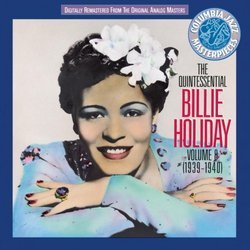 The Quintessential Billie Holiday, Vol.8: 1939-1940