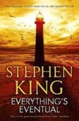 Everything& 39 S Eventual Paperback