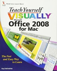 Teach Yourself Visually Office 2008 For Mac