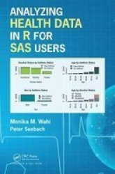 Analyzing Health Data In R For Sas Users Hardcover