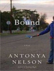 Bound - A Novel CD, Library ed