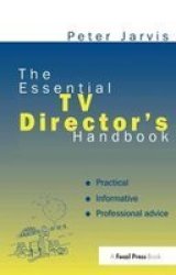 The Essential Tv Director& 39 S Handbook Hardcover
