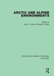 Arctic And Alpine Environments Hardcover