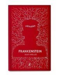 Frankenstein - Puffin Clothbound Classics Hardcover