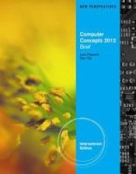 New Perspectives On Computer Concepts 2012 - Brief Paperback International Ed Of 14th Revised Ed