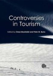 Controversies In Tourism Hardcover New