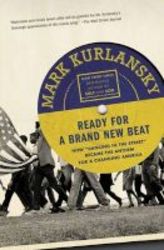 Ready For A Brand New Beat - How Dancing In The Street Became The Anthem For A Changing America Paperback