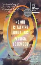 No One Is Talking About This - A Novel Paperback