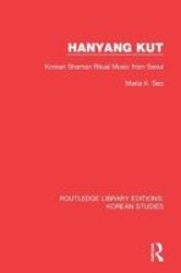 Hanyang Kut - Korean Shaman Ritual Music From Seoul Hardcover