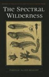 The Spectral Wilderness Paperback