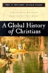 A Global History Of Christians