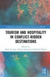 Tourism And Hospitality In Conflict-ridden Destinations Hardcover