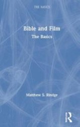 Bible And Film: The Basics Hardcover