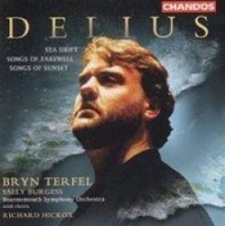 Delius: Sea Drift songs Of Farewell songs Of Sunset Cd