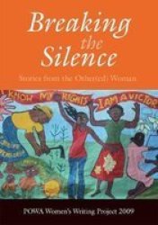 Breaking the Silence - Stories from the Other ed Woman Paperback
