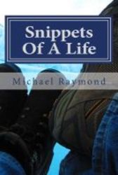 Snippets Of A Life