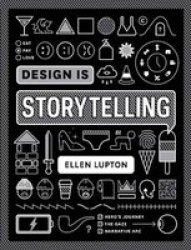 Design Is Storytelling Paperback