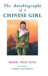 Autobiography Of A Chinese Girl - A Genuine Autobiography hardcover New Edition