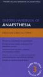 Oxford Handbook of Anaesthesia Oxford Handbooks