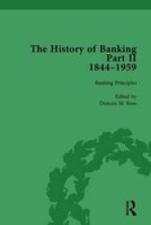 The History Of Banking II 1844-1959 Vol 5 Hardcover