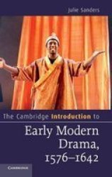 The Cambridge Introduction To Early Modern Drama 1576-1642 hardcover