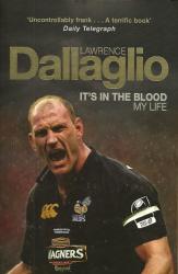 Lawrence Dallaglio : It's In The Blood - My Life New Soft Cover