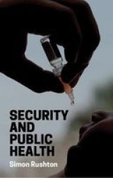 Security And Public Health Paperback