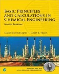 Basic Principles And Calculations In Chemical Engineering Paperback 9TH Edition
