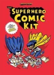 The Superhero Comic Kit Paperback