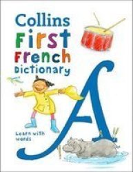 First French Dictionary - 500 First Words For Ages 5+ Paperback 3RD Revised Edition