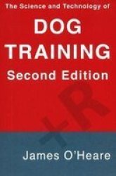Science & Technology Of Dog Training Paperback