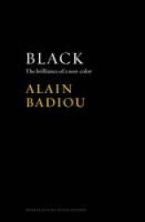 Black - The Brilliance Of A Non-color Paperback