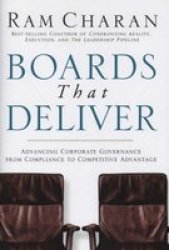 Boards that Deliver: Advancing Corporate Governance From Compliance to Competitive Advantage J-B US Non-Franchise Leadership