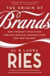 The Origin Of Brands - How Product Evolution Creates Endless Possibilities For New Brands paperback New Edition