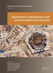 Geotechnics Fundamentals And Applications In Construction - New Materials Structures Technologies And Calculations Hardcover