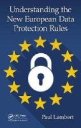 Understanding The New European Data Protection Rules Hardcover