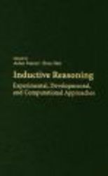 Inductive Reasoning - Experimental, Developmental and Computational Approaches