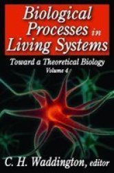 Biological Processes In Living Systems Paperback