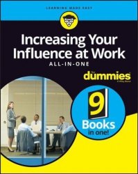 Increasing Your Influence At Work All-in-one For Dummies Paperback