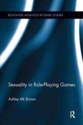 Sexuality In Role-playing Games Paperback