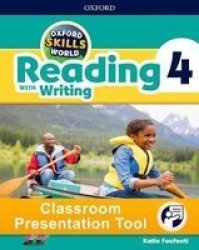 Oxford Skills World: Level Four: Reading & Writing Classroom Presentation Tool And Access Card Pack Mixed Media Product