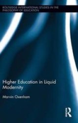 Higher Education In Liquid Modernity Hardcover New