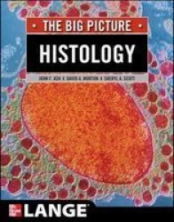 Histology: The Big Picture Lange The Big Picture