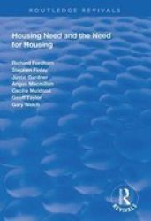Housing Need And The Need For Housing Hardcover