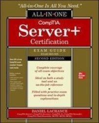 Comptia Server+ Certification All-in-one Exam Guide Second Edition Exam SK0-005 Hardcover 2ND Edition